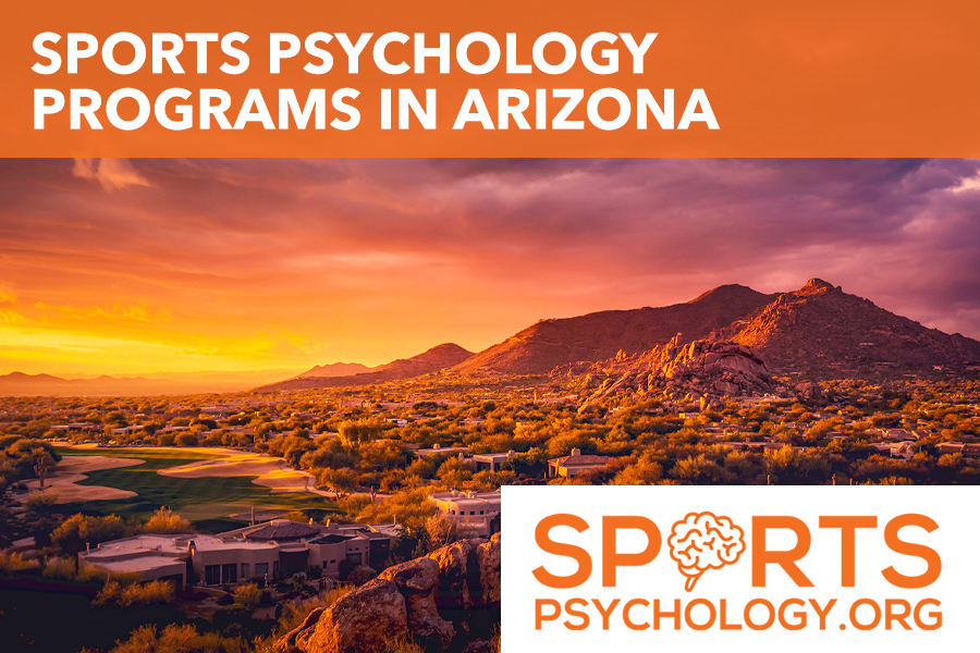 Sports Psychology Degree programs in the State of Arizona